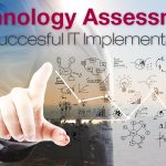 technology-assessment-for-successful-it-implementation